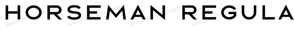 HORSEMAN Regular字体转换